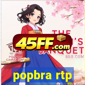 popbra rtp
